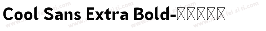 Cool Sans Extra Bold字体转换